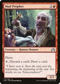 Mad Prophet (171) [Shadows over Innistrad]