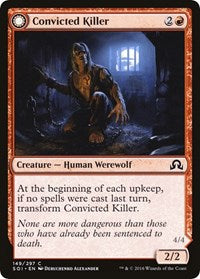 Convicted Killer (149) [Shadows over Innistrad]