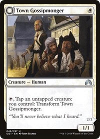 Town Gossipmonger (46) [Shadows over Innistrad]