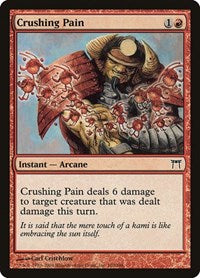 Crushing Pain (162) [Champions of Kamigawa]