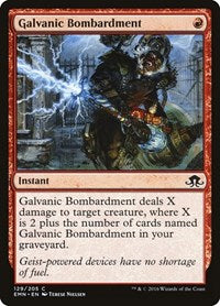 Galvanic Bombardment (129) [Eldritch Moon]