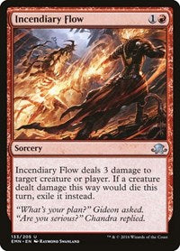 Incendiary Flow (133) [Eldritch Moon]