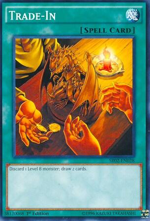 Trade-In (SR02-EN028) [Structure Deck: Rise of the True Dragons]