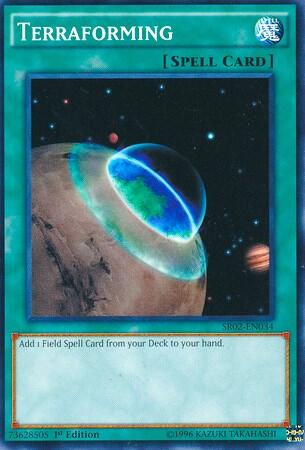 Terraforming (SR02-EN034) [Structure Deck: Rise of the True Dragons]