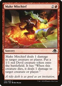Make Mischief (135) [Eldritch Moon]