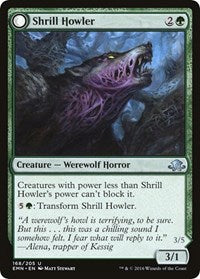 Shrill Howler (168) [Eldritch Moon]