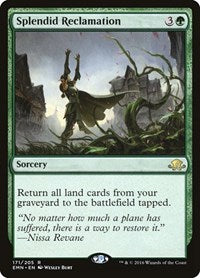 Splendid Reclamation (171) [Eldritch Moon]