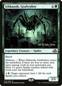 Ishkanah, Grafwidow (162) [Prerelease Cards]