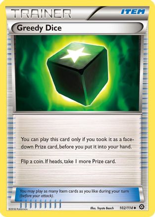 Greedy Dice 102/114  XY  Steam Siege - Uncommon
