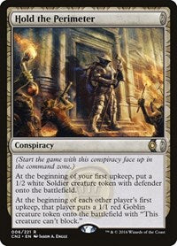 Hold the Perimeter (6) [Conspiracy: Take the Crown]