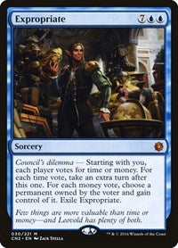 Expropriate (30) [Conspiracy: Take the Crown]