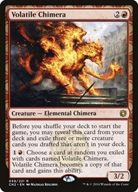 Volatile Chimera (59) [Conspiracy: Take the Crown]