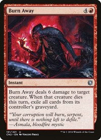 Burn Away (151) [Conspiracy: Take the Crown]