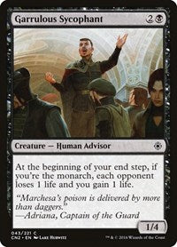 Garrulous Sycophant (43) [Conspiracy: Take the Crown]