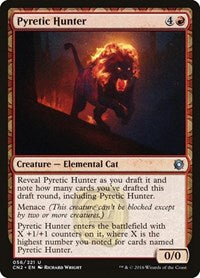 Pyretic Hunter (56) [Conspiracy: Take the Crown]
