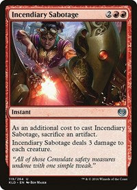 Incendiary Sabotage (119) [Kaladesh]