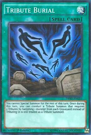 Tribute Burial (DPRP-EN010) [Duelist Pack: Rivals of the Pharaoh]