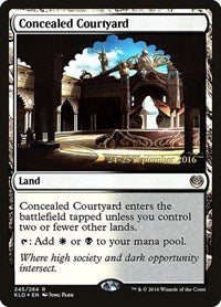 Concealed Courtyard (KLD) (245) [Prerelease Cards]