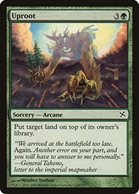 Uproot (149) [Betrayers of Kamigawa]