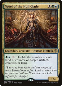 Vorel of the Hull Clade (227) [Commander 2016]