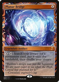 Planar Bridge (45) [Masterpiece Series: Kaladesh Inventions]