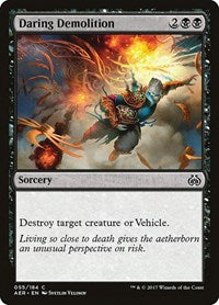 Daring Demolition (55) [Aether Revolt]