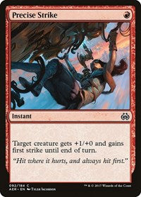 Precise Strike (92) [Aether Revolt]