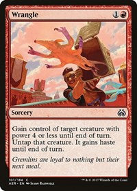 Wrangle (101) [Aether Revolt]