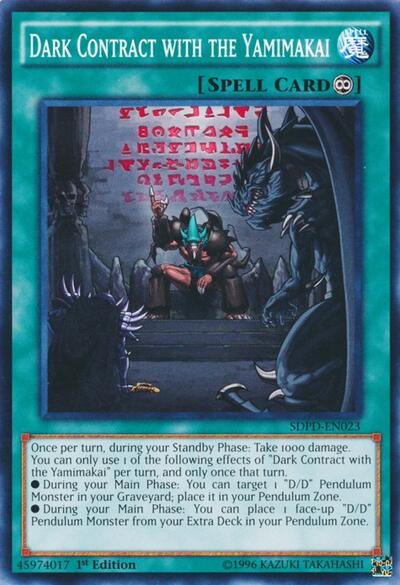 Dark Contract with the Yamimakai (SDPD-EN023) [Structure Deck: Pendulum Domination]