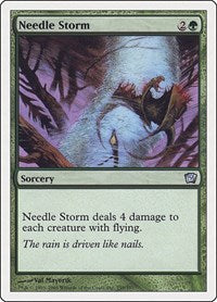 Needle Storm (259) [9th Edition]