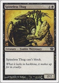 Spineless Thug (165) [9th Edition]