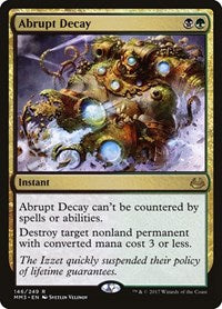 Abrupt Decay (146) [Modern Masters 2017]