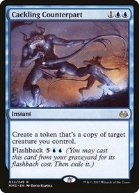 Cackling Counterpart (32) [Modern Masters 2017]
