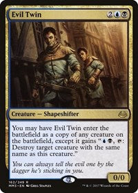 Evil Twin (162) [Modern Masters 2017]