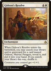 Gideon's Resolve (272) [Amonkhet]