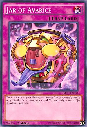 Jar of Avarice (SR03-EN033) [Structure Deck: Machine Reactor]