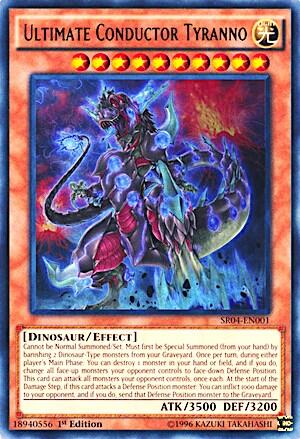 Ultimate Conductor Tyranno (SR04-EN001) [Structure Deck: Dinosmasher's Fury]