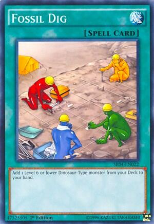 Fossil Dig (SR04-EN022) [Structure Deck: Dinosmasher's Fury]