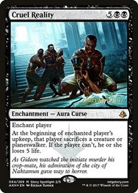 Cruel Reality (84) [Prerelease Cards]