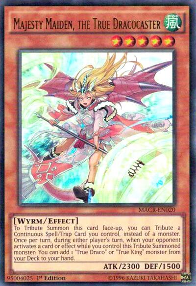 Majesty Maiden, the True Dracocaster (MACR-EN020) [Maximum Crisis]