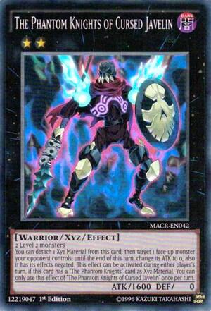 The Phantom Knights of Cursed Javelin (MACR-EN042) [Maximum Crisis]