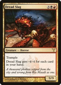 Dread Slag (109) [Dissension]