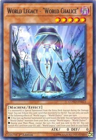 World Legacy - "World Chalice" (COTD-EN023) [Code of the Duelist]