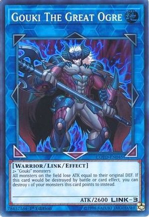 Gouki The Great Ogre (COTD-EN045) - Code of the Duelist 1st Edition