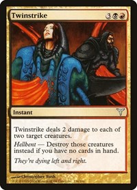 Twinstrike (134) [Dissension]