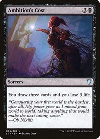 Ambition's Cost (95) [Commander 2017]