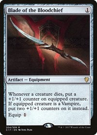 Blade of the Bloodchief (204) [Commander 2017]