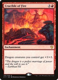 Crucible of Fire (133) [Commander 2017]