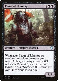 Pawn of Ulamog (120) [Commander 2017]