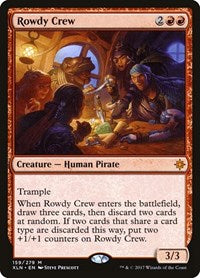 Rowdy Crew (159) [Ixalan]